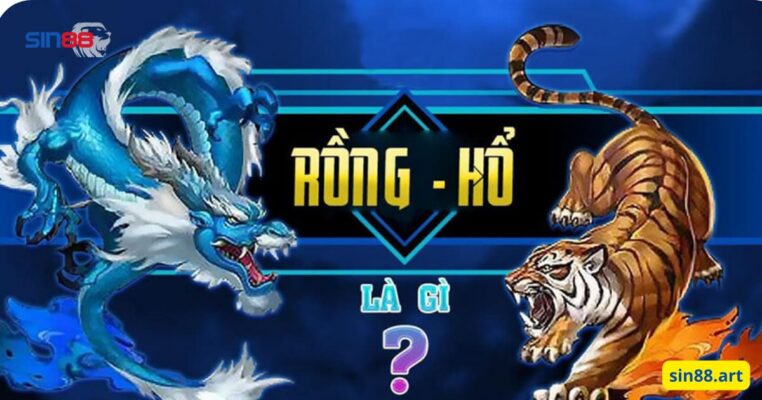 Game Rồng Hổ là gì